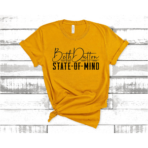 Beth Dutton State of Mind Graphic Tee